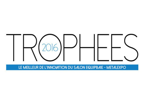 Salon EQUIPBAIE-METALEXPO 2016